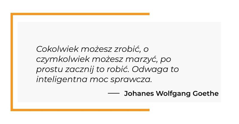 cytat motywacyjny - Johanes Wolfgang Goethe