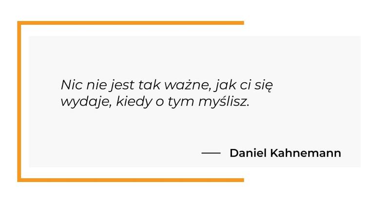cytat motywacyjny - Daniel Kahnemann