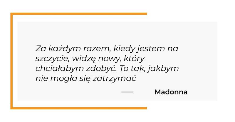cytat motywacyjny - Madonna