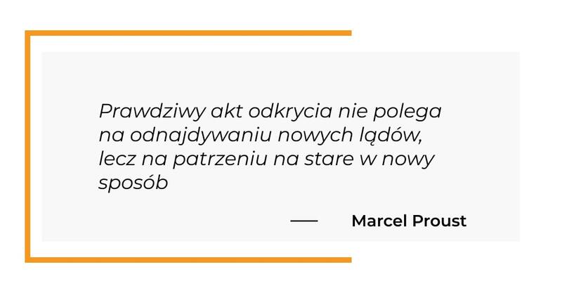 cytat motywacyjny - Marcel Proust