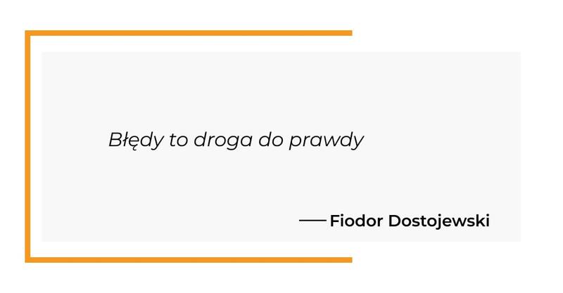 cytat motywacyjny - Fiodor Dostojewski