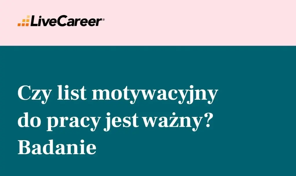 czy list motywacyjny jest ważny badanie